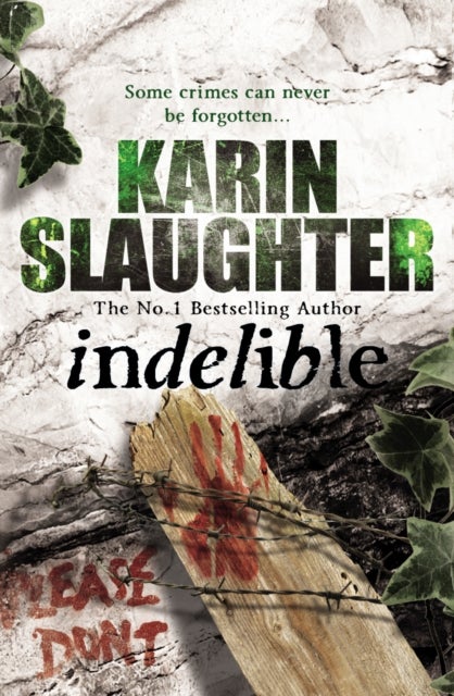 Indelible - Grant County Series, Book 4