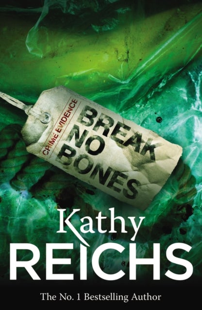 Break No Bones - (Temperance Brennan 9)