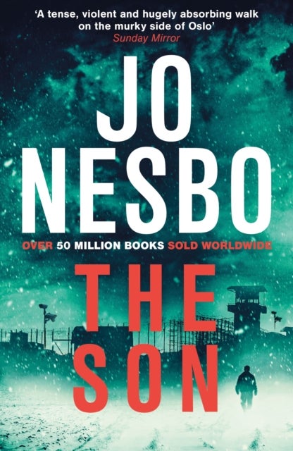 Son - The gritty Sunday Times bestseller that’ll keep you guessing