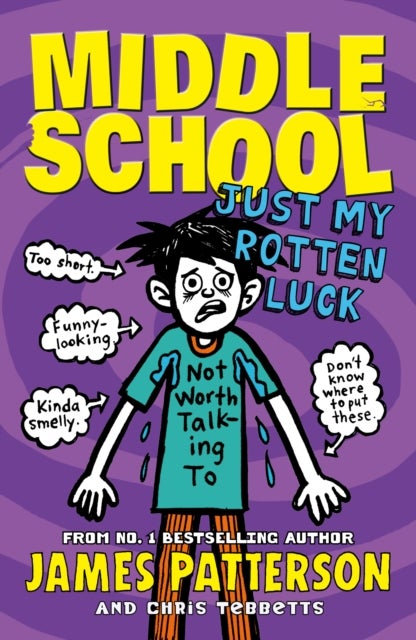 Middle School: Just My Rotten Luck - (Middle School 7)