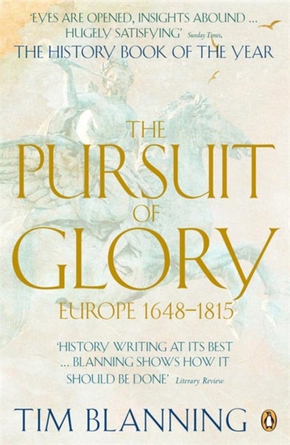 The Pursuit of Glory - Europe 1648-1815