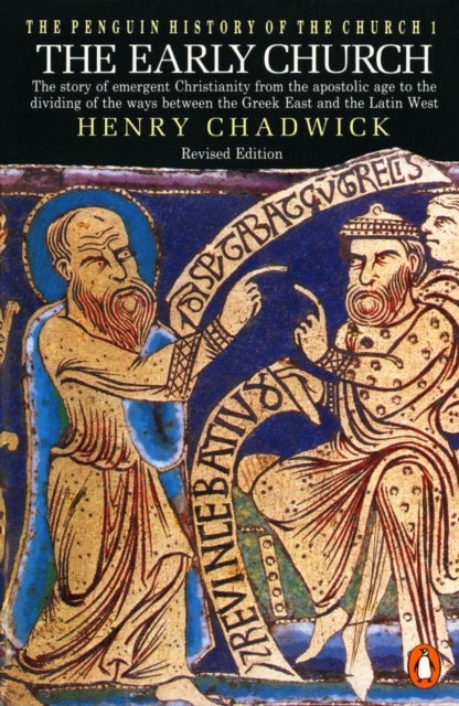 The Penguin History of the Church - The Early Church