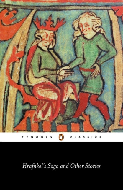 Hrafnkel''s Saga and Other Icelandic Stories