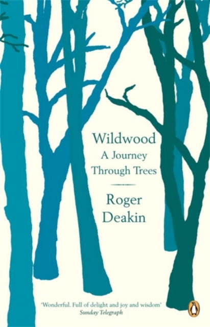 Wildwood - A Journey Through Trees