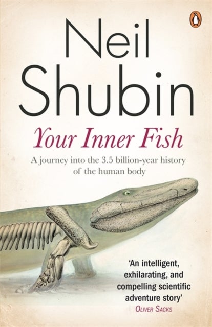 Your Inner Fish - The amazing discovery of our 375-million-year-old ancestor