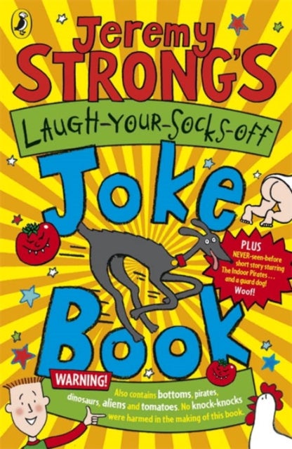 Jeremy Strong''s Laugh-Your-Socks-Off Joke Book