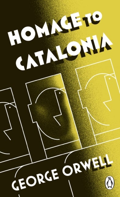 Penguin Classics Homage To Catalonia