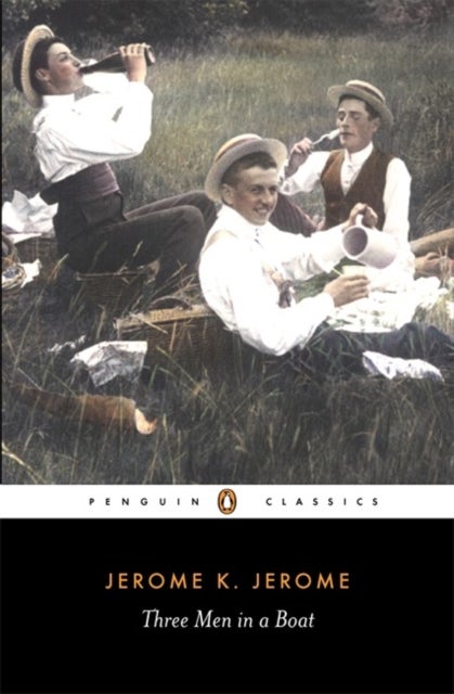 Penguin Classics Three Men in a Boat