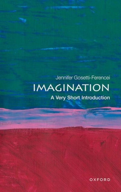 Imagination - A Very Short Introduction