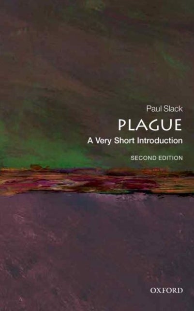 Plague: A Very Short Introduction - A Very Short Introduction