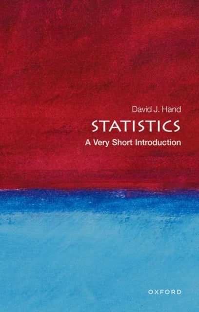Statistics: A Very Short Introduction - A Very Short Introduction