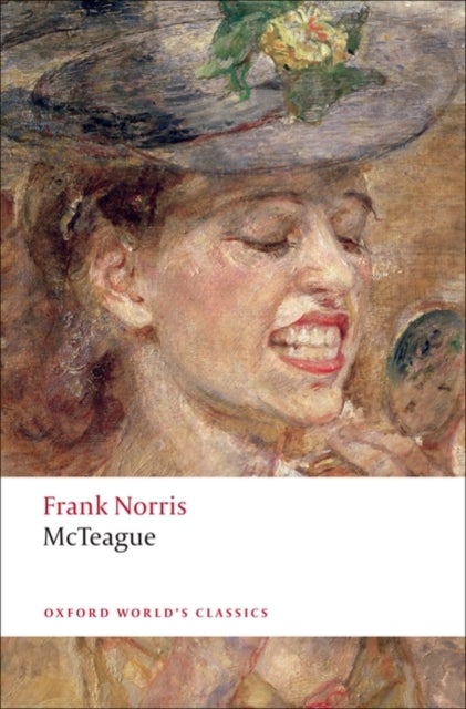McTeague - A Story of San Francisco