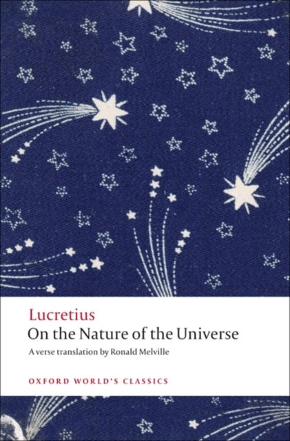 On the Nature of the Universe - Oxford World's Classics