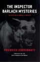 The Inspector Barlach Mysteries – The Judge and His Hangman and Suspicion