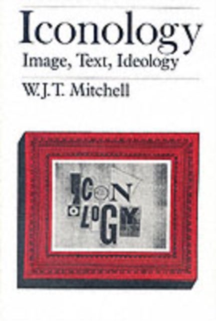 Iconology – Image, Text, Ideology - Image, Text, Ideology