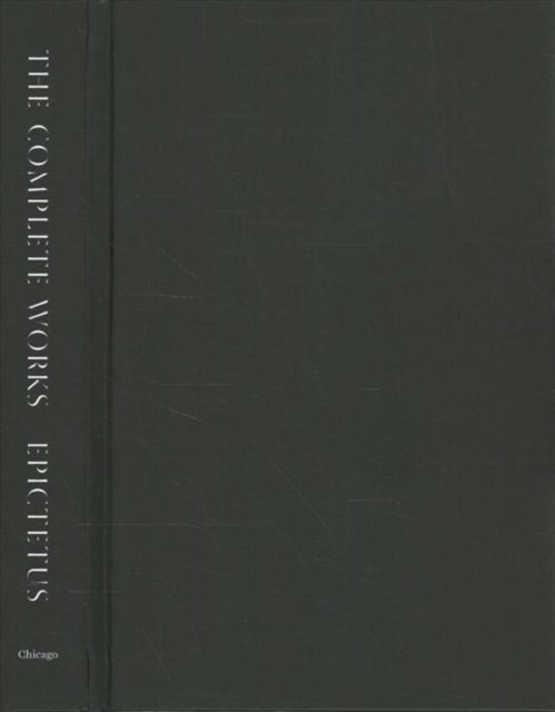 The Complete Works – Handbook, Discourses, and Fragments - Handbook, Discourses, and Fragments