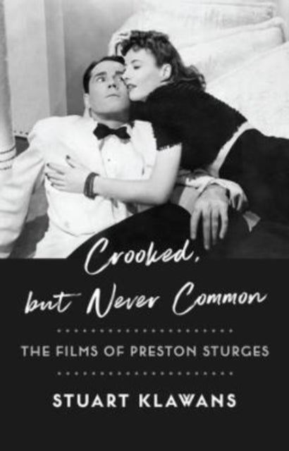 Crooked, but Never Common – The Films of Preston Sturges - The Films of Preston Sturges