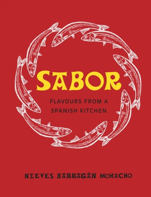 Sabor - Flavours from a Spanish Kitchen