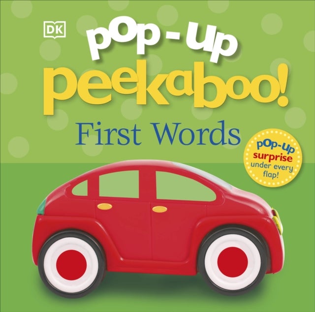 Pop-Up Peekaboo! First Words - A Chatty Surprise Under Every Flap!