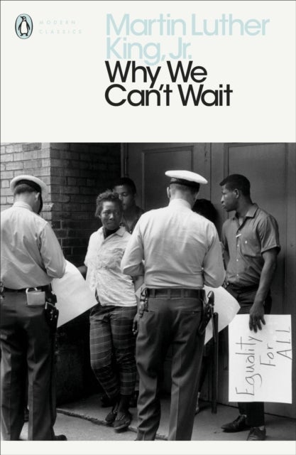 Why We Can''t Wait