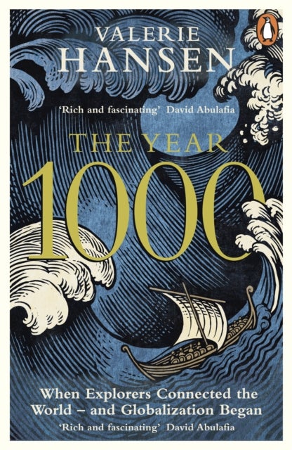 Year 1000 - When Explorers Connected the World – and Globalization Began