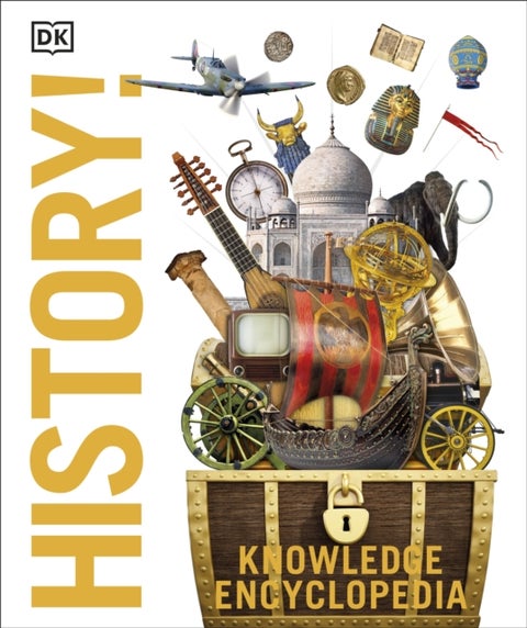 Knowledge Encyclopedia History! - The Past as You've Never Seen it Before