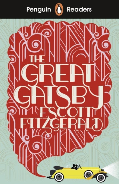 Penguin Readers Level 3: The Great Gatsby (ELT Graded Reader) - Abridged Edition