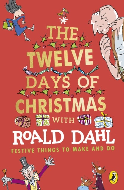 Roald Dahl''s The Twelve Days of Christmas