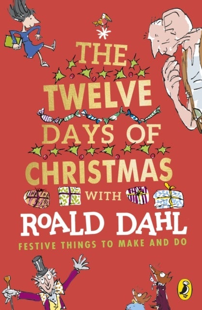 Roald Dahl''s The Twelve Days of Christmas