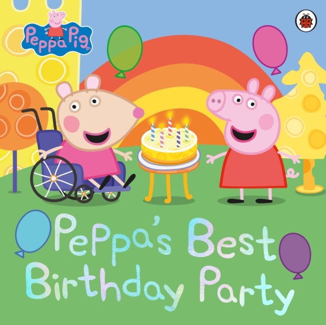 Peppa Pig: Peppa''s Best Birthday Party