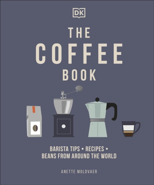 Coffee Book - Barista Tips * Recipes * Beans from Around the World