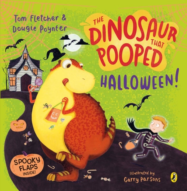 The Dinosaur that Pooped Halloween! - A spooky lift-the-flap adventure