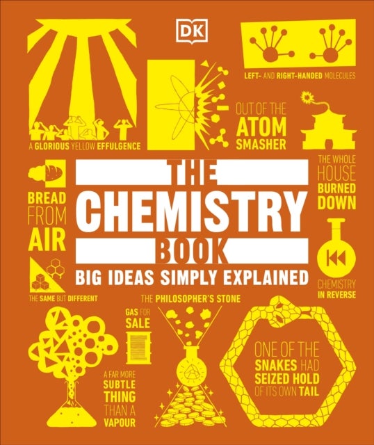 The Chemistry Book - Big Ideas Simply Explained