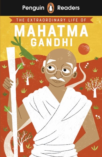 Penguin Readers Level 2: The Extraordinary Life of Mahatma Gandhi (ELT Graded Reader) - Abridged Edition