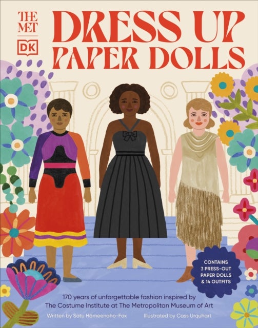 Met Dress Up Paper Dolls - 170 years of Unforgettable Fashion from The Metropolitan Museum of Art’s Costume Institute