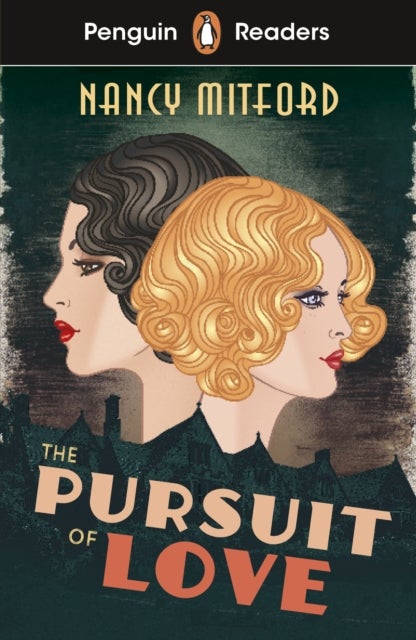 Penguin Readers Level 5: The Pursuit of Love (ELT Graded Reader) - Abridged Edition