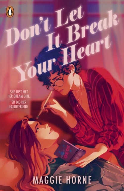 Don''t Let It Break Your Heart
