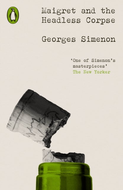 Maigret and the Headless Corpse - Inspector Maigret