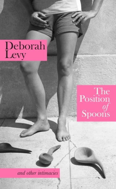 The Position of Spoons - and other intimacies