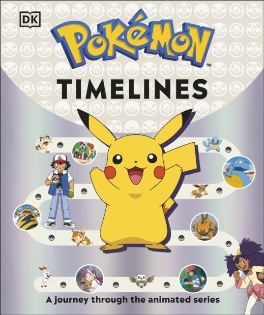 Pokémon Timelines - A Journey Through the Animated Series