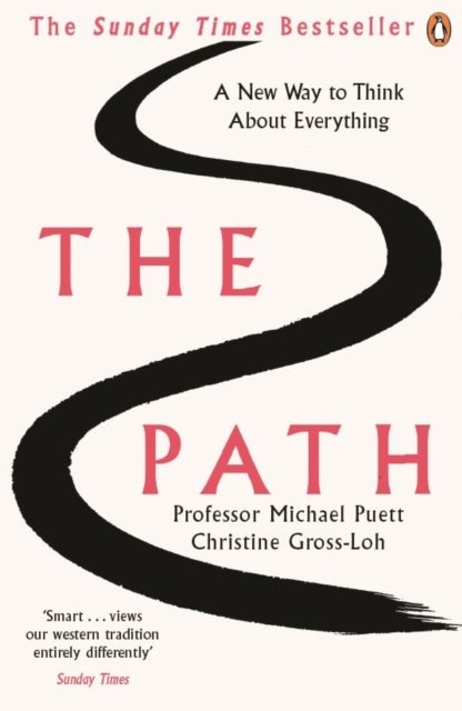 The Path - A New Way to Think About Everything