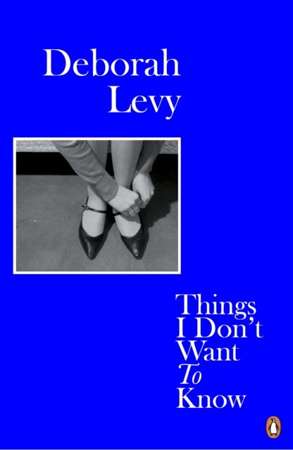 Things I Don''t Want to Know