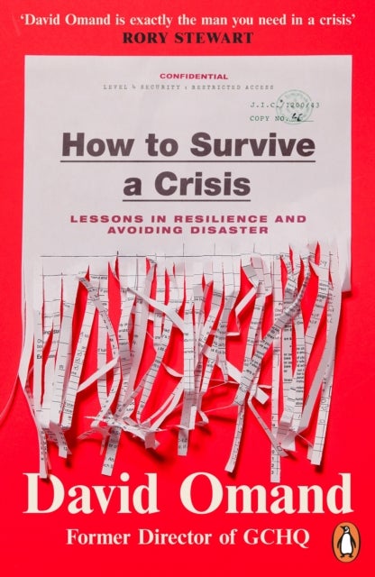 How to Survive a Crisis - Lessons in Resilience and Avoiding Disaster