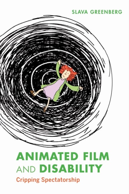 Animated Film and Disability - Cripping Spectatorship