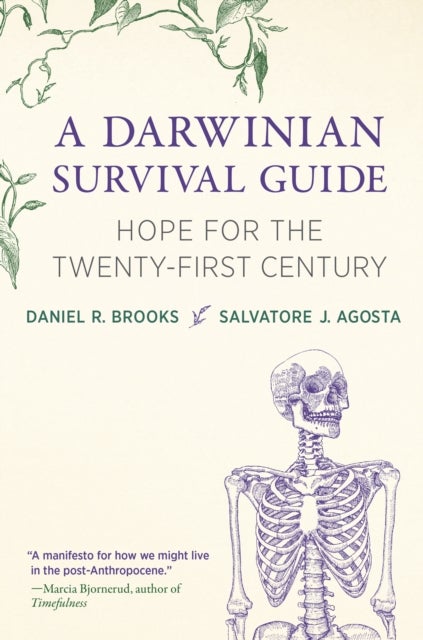 A Darwinian Survival Guide - Hope for the Twenty-First Century