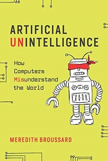 Artificial Unintelligence