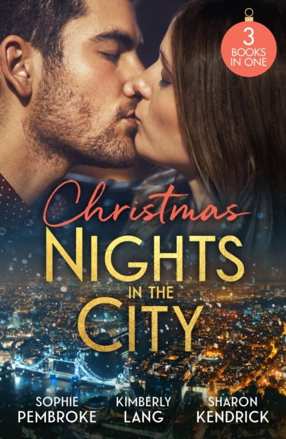 CHRISTMAS NIGHTS IN CITY PB - A Midnight Kiss to Seal the Deal (Cinderellas in the Spotlight) / the Million-Dollar Question / Christmas in Da Conti's Bed