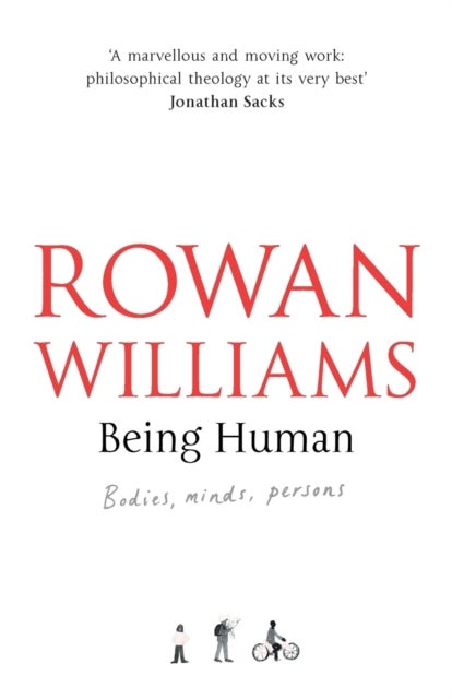 Being Human – Bodies, Minds, Persons