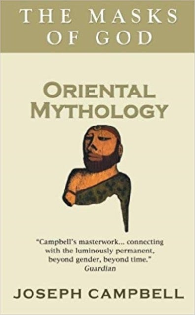Oriental Mythology - The Masks of God