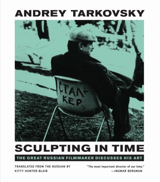 Sculpting in Time - Reflections on the Cinema